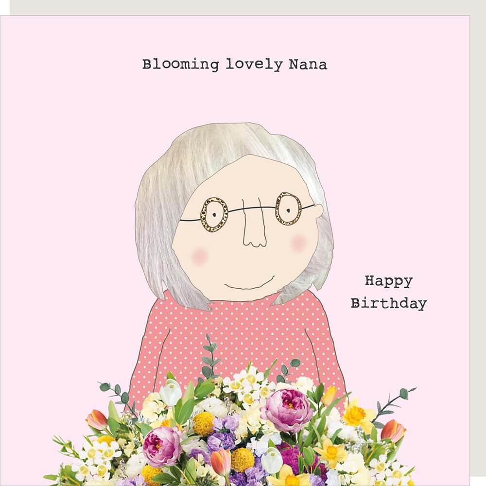 Blooming Nana Birthday Card by Rosie Made a Thing in Southend