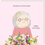 Blooming Nana Birthday Card by Rosie Made a Thing in Southend