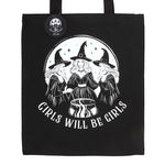 Black tote bag with white graphic of three witches and 'Girls Will Be Girls' in white text