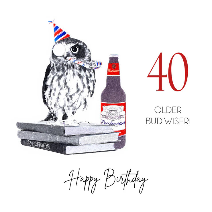 Large 40th - Old Bud Wiser - Birthday Card KFL08