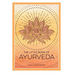 Book cover of 'The Little Book of Ayurveda' with a lotus flower design on an orange and yellow gradient background.