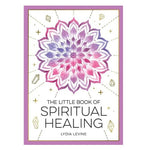 Little Book Of Spiritual Healing