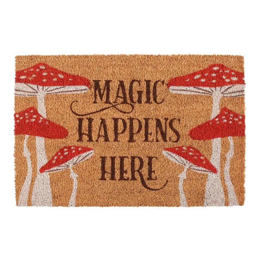 Magic Happens Here Toadstool Mushroom coir doormat.