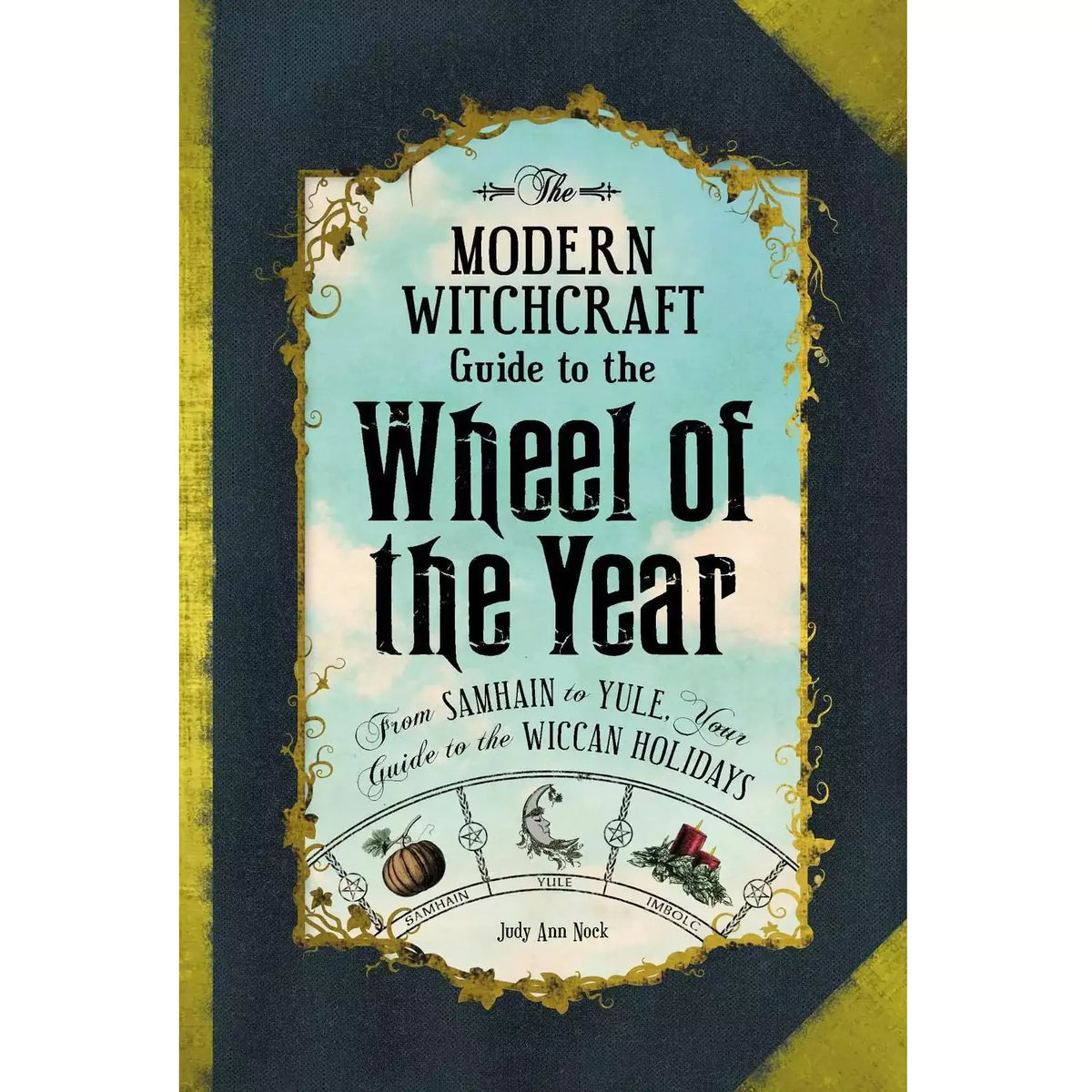Modern Witchcraft Guide To The Wheel Of The Year in Southend at shop Under the Sun