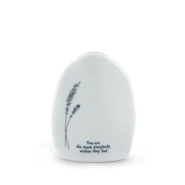 Flat Porcelain Vase | You are the Mum