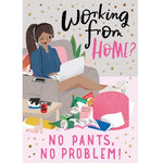 Working From Home No Pants. NQ131A