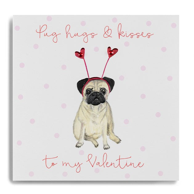 Pug Hugs & Kisses To My Valentine