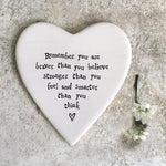 Braver Than You Believe Porcelain Heart Coaster by East of India