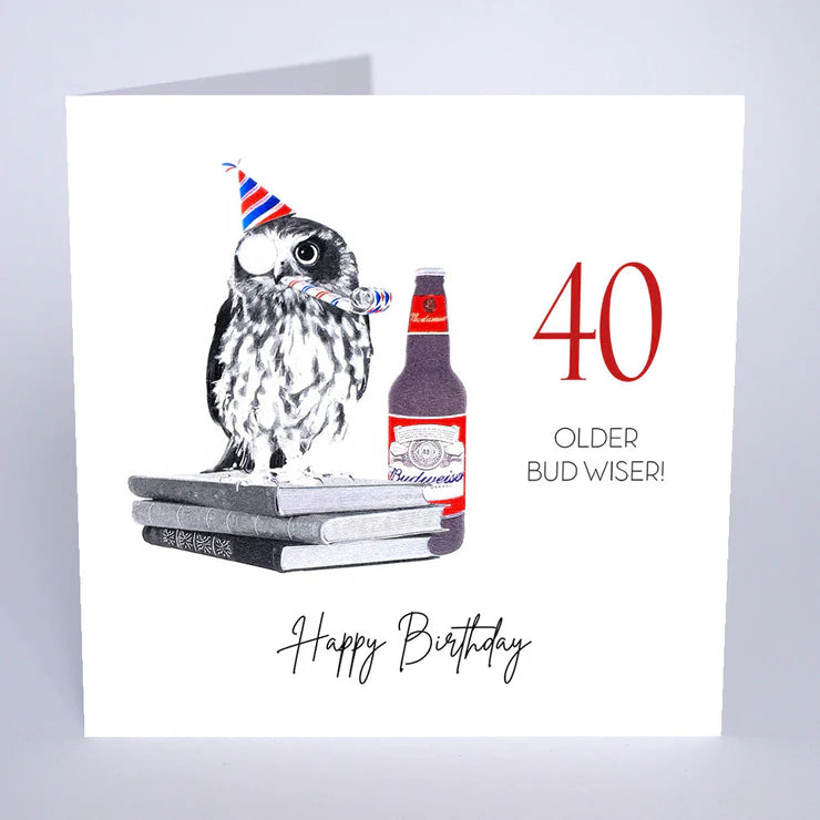 Large 40th - Old Bud Wiser - Birthday Card KFL08