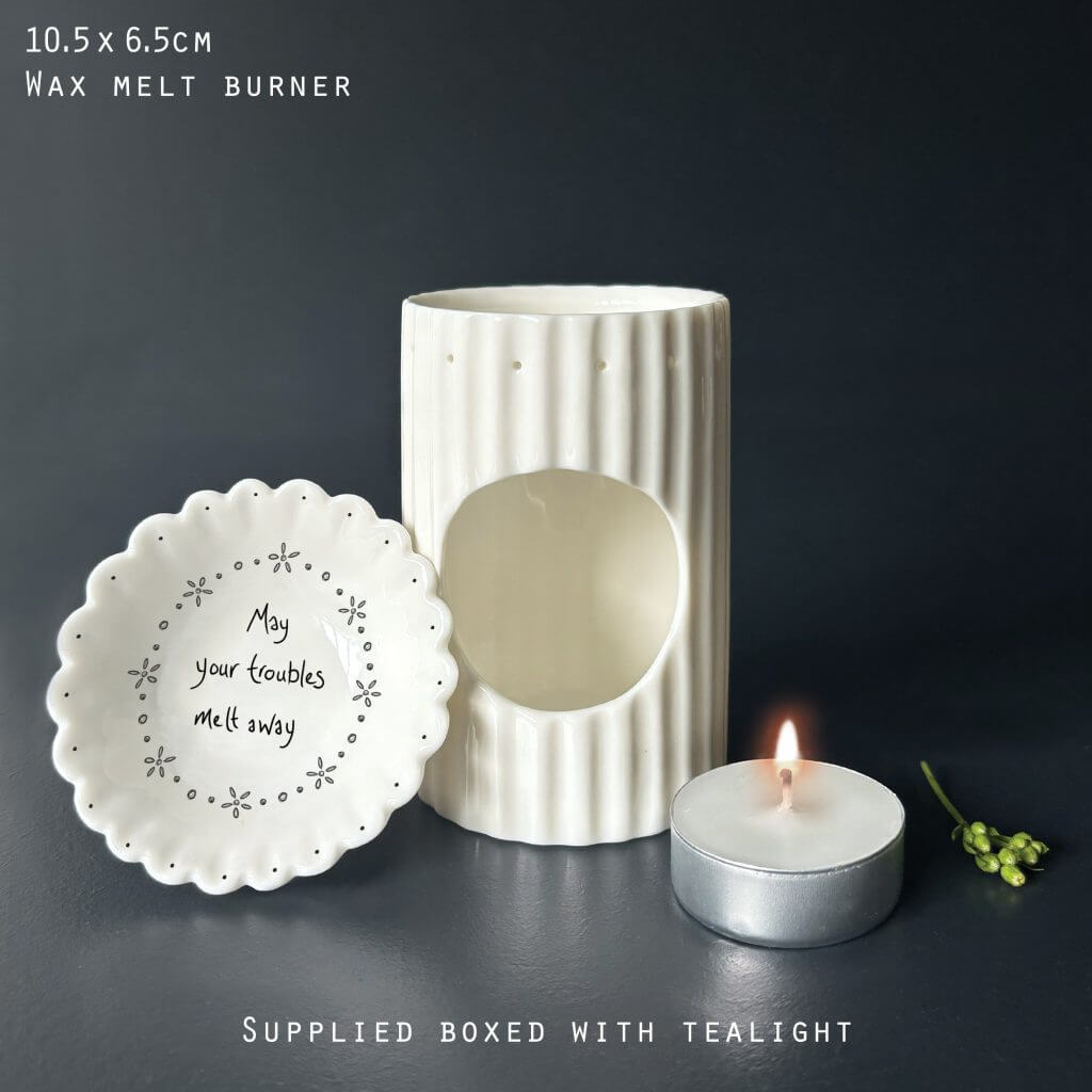 Wax Melt Burner - May Your Troubles Melt Away