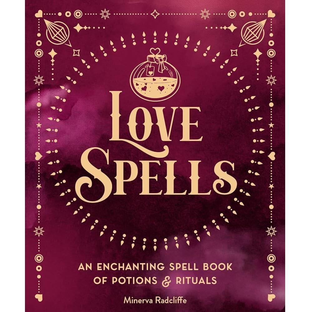 Love Spells Potions and Rituals Book