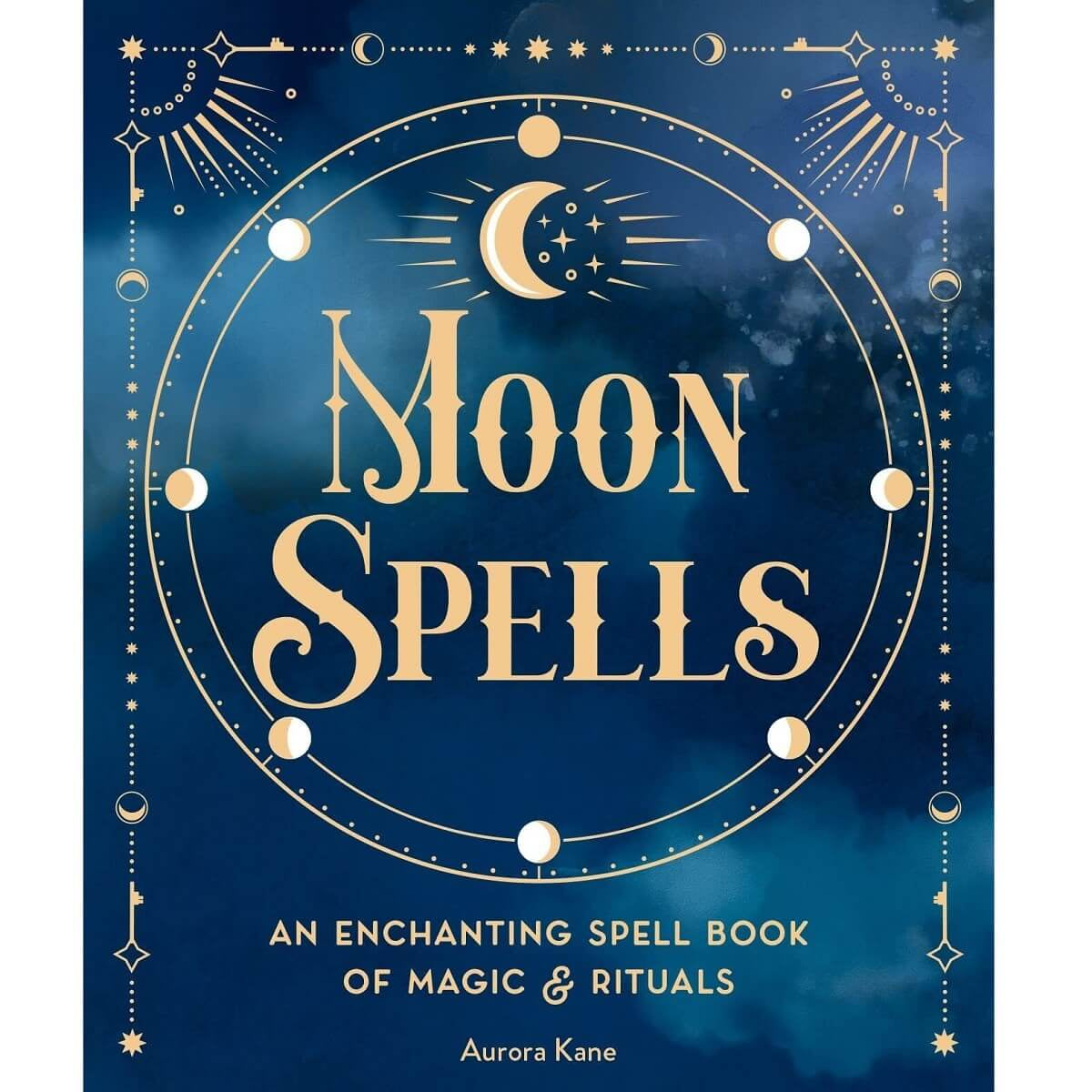 Moon Spells Book of Magic and Rituals