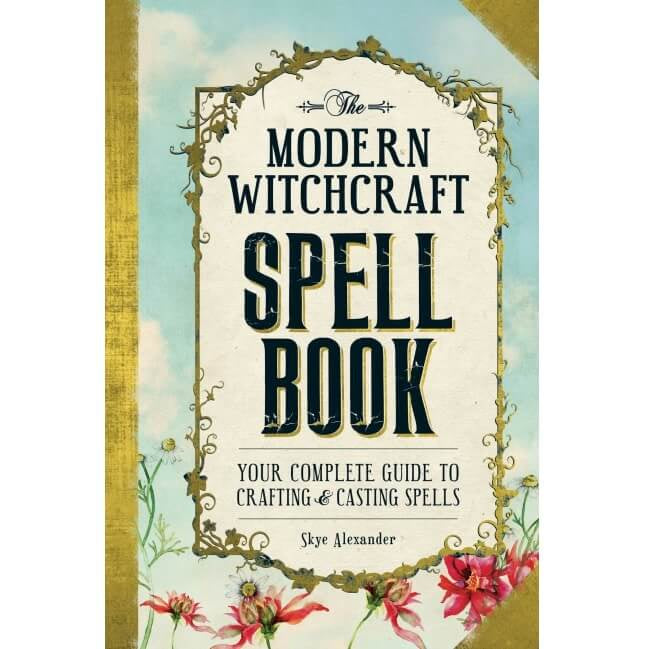 The Modern Witchcraft Spellbook